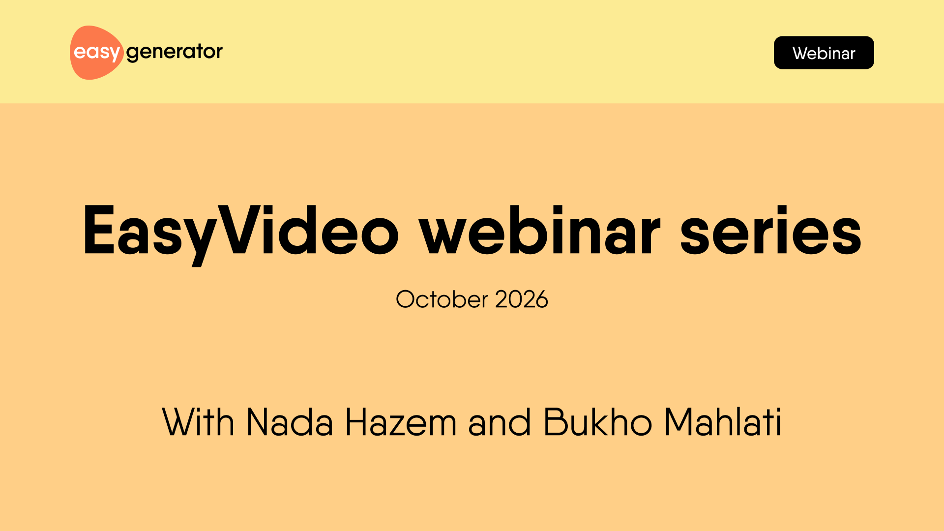 EasyVideo webinar series October 2026 with Nada Hazem and Bukho Mahlati.
